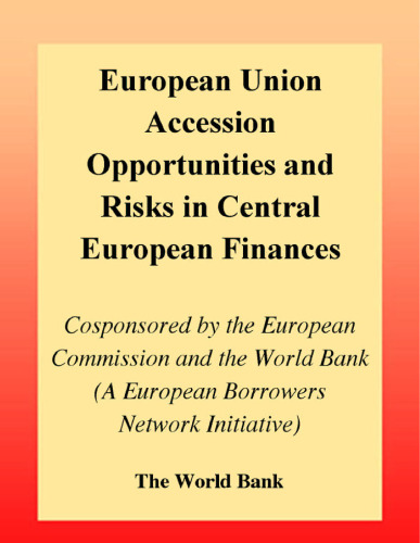 Opportunities and Risks in Central European Finances (European Union Accession)