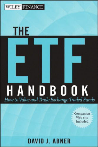 The ETF Handbook: How to Value and Trade Exchange Traded Funds