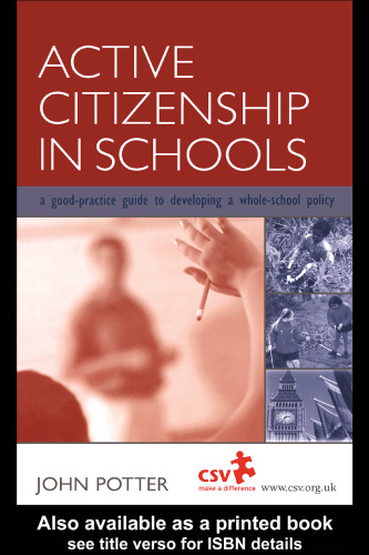 Active Citizenship in Schools: A Good Practice Guide to Developing a Whole School Policy