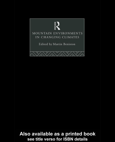 Mountain Environments in Changing Climates