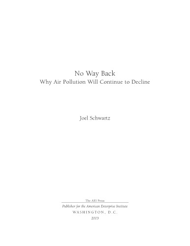 No Way Back: Why air Pollution Will Continue to Decline