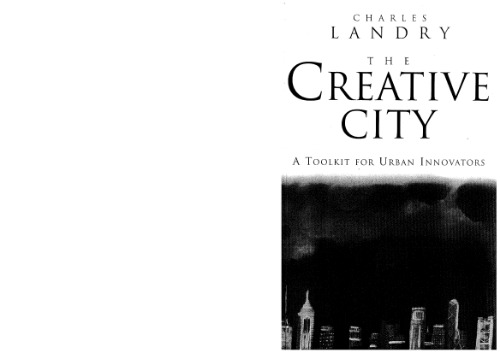 The Creative City: A Toolkit for Urban Innovators