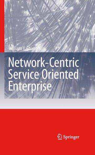 Network-Centric Service Oriented Enterprise