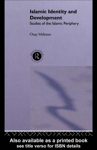 Islamic Identity and Development: Studies of the Islamic Periphery