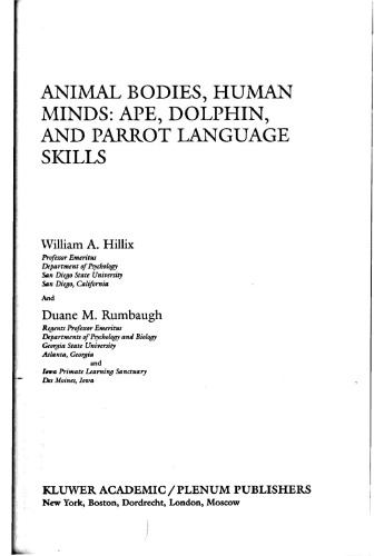 Animal Bodies, Human Minds: Ape, Dolphin, and Parrot Language Skills