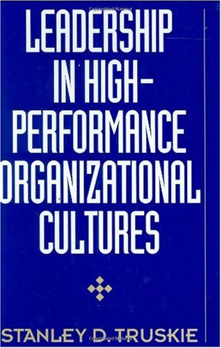 Leadership in High-Performance Organizational Cultures