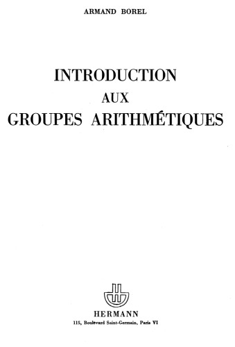 Introduction aux groupes arithmétiques