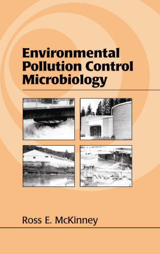 Environmental Pollution Control Microbiology: A Fifty-Year Perspective (Civil and Environmental Engineering)