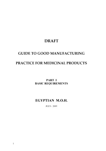 DRAFT    GUIDE TO GOOD MANUFACTURING  PRACTICE FOR MEDICINAL PRODUCTS