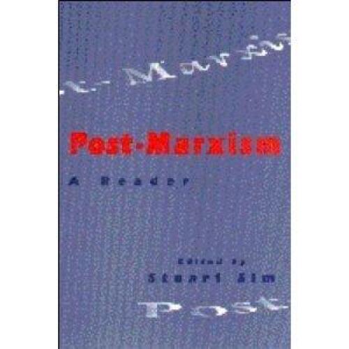 Post-Marxism: A Reader