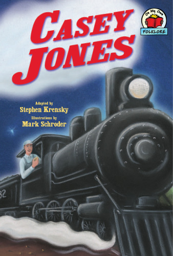 Casey Jones (On My Own Folklore)