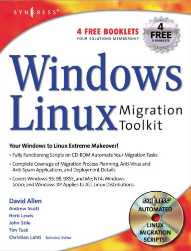 Windows to Linux Migration Toolkit: Your Windows to Linux Extreme Makeover