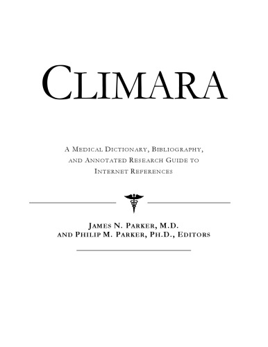 Climara: A Medical Dictionary, Bibliography, And Annotated Research Guide To Internet References