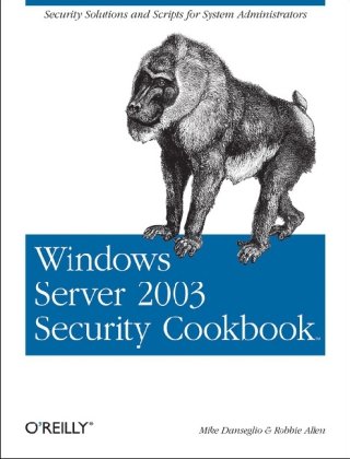 Windows Server 2003 Security Cookbook