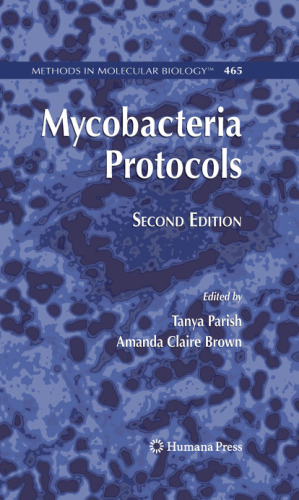Mycobacteria Protocols: Second Edition