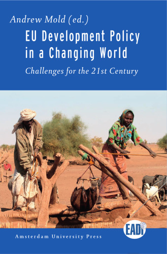 EU Development Policy in a Changing World: Challenges for the 21st Century
