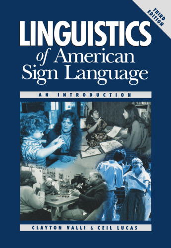 Linguistics of American Sign Language Text, 3rd Edition: An Introduction