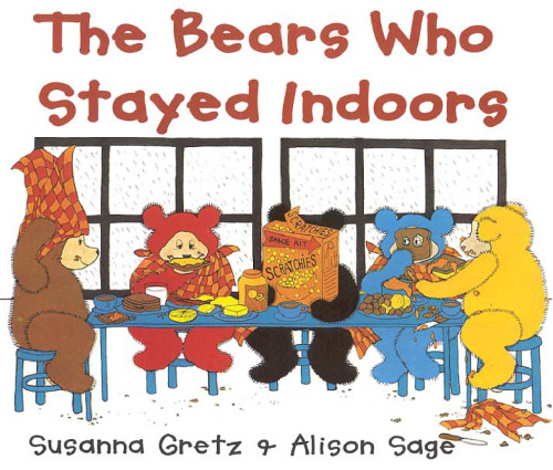 The Bears Who Stayed Indoors (Teddybears)