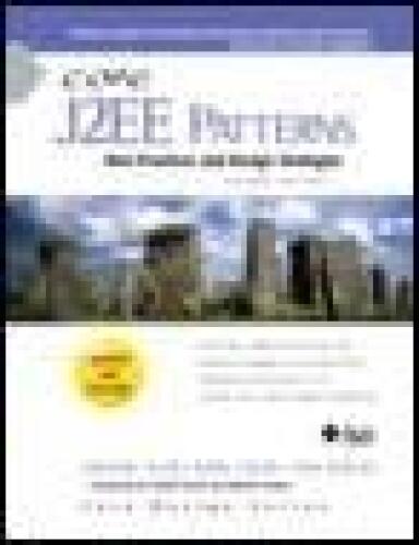 Core J2EE Patterns: Best Practices and Design Strategies