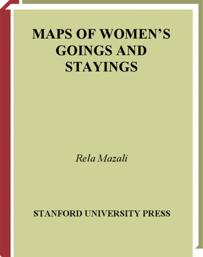 Maps of Women's Goings and Stayings (Contraversions: Jews and Other Differenc)