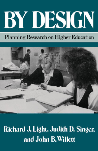 By Design: Planning Research on Higher Education