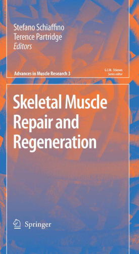 Skeletal Muscle Repair and Regeneration (Advances in Muscle Research)