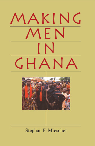 Making Men in Ghana