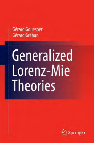 Generalized Lorenz-Mie Theories
