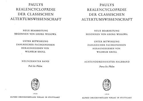 Paulys Realencyclopädie der classischen Altertumswissenschaft: neue Bearbeitung, Bd.19 2 : Petros - Philon: Bd XIX, Hbd XIX,2