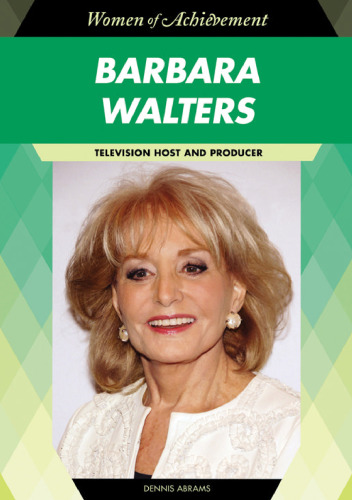 Barbara Walters: Television Host and Producer (Women of Achievement)