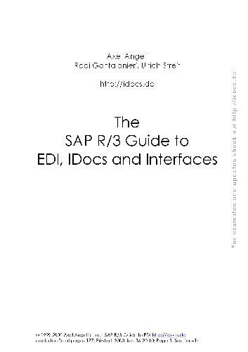 The SAP R/3 Guide to EDI and Interfaces: Cut your Implementation Cost with Idocs, ALE and SapScript