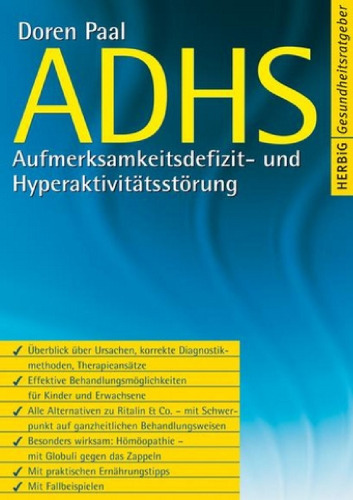 ADHS: Aufmerksmkeitsdefizit- und Hyperaktivitätsstörung