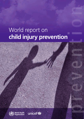 World Report on Child Injury Prevention