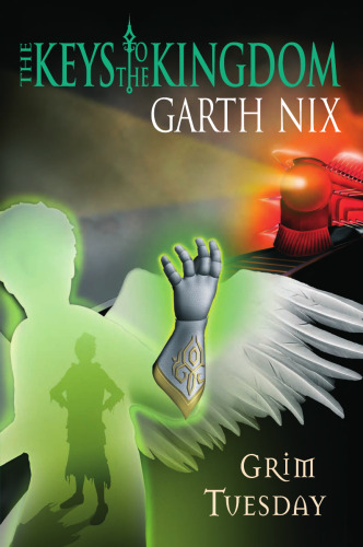 Grim Tuesday (The Keys to the Kingdom, Book 2)