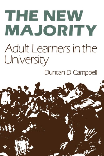 The New Majority: Adult Learners in the University