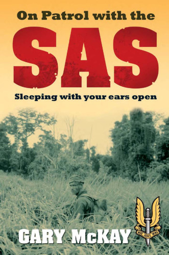 On Patrol with the SAS: Sleeping with Your Ears Open
