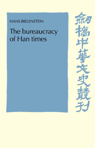 The Bureaucracy of Han Times