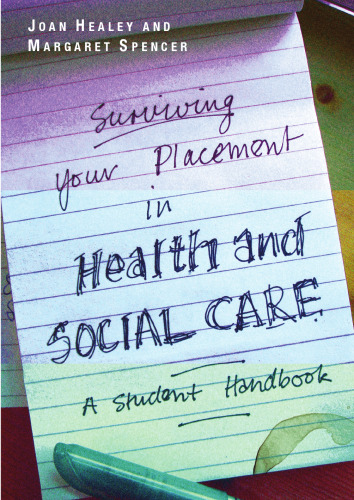 Surviving Your Placement in Health and Social Care