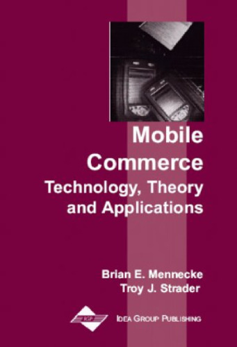 Mobile Commerce: Technology, Theory and Applications