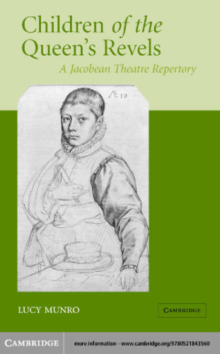 Children of the Queen's Revels: A Jacobean Theatre Repertory