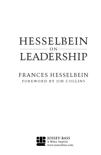 Hesselbein on Leadership (J-B Leader to Leader Institute PF Drucker Foundation)