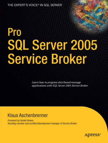 Pro SQL Server 2005 Service Broker