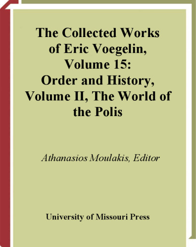 Order and History, Volume 2: The World of the Polis