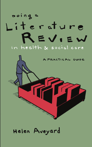 Doing a Literature Review in Health and Social Care
