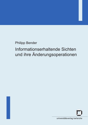 Informationserhaltende Sichten und ihre Änderungsoperationen  German