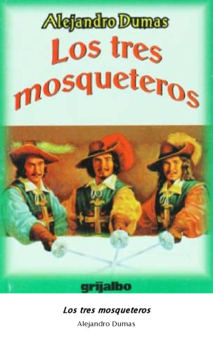 Tres Mosqueteros, Los