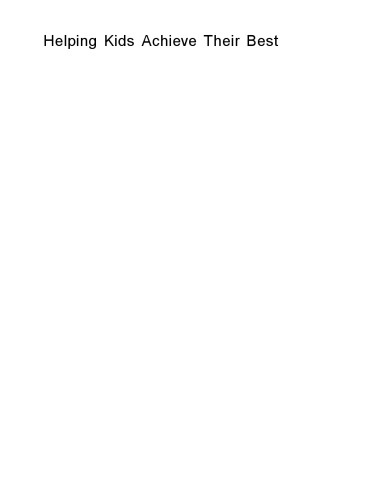 Helping Kids Achieve Their Best: Understanding and Using Motivation in the Classroom