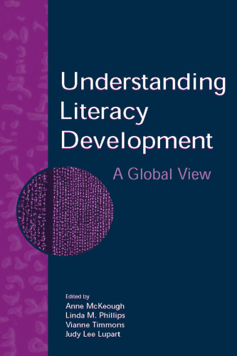 Understanding Literacy Development: A Global View