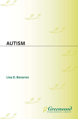 Autism (Biographies of Disease)