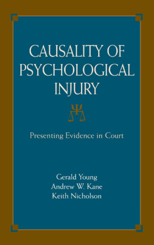 Causality of Psychological Injury: Presenting Evidence in Court